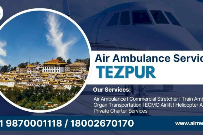 Air Ambulance Services in Tezpur | Rapid Medical Evacuation 24/7