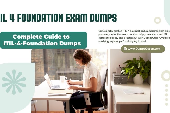 DumpsQueen ITIL 4 Foundation Exam Dumps Make Passing Simple
