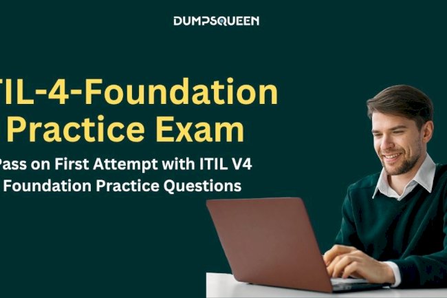 DumpsQueen Offers Updated ITIL V4 Exam Questions and Answers PDF