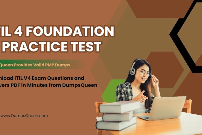 DumpsQueen’s ITIL V4 Exam Questions and Answers PDF Are Exam Ready