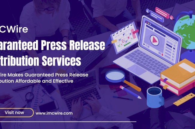 Break News Barriers with IMCWire’s Guaranteed Press Release Distribution