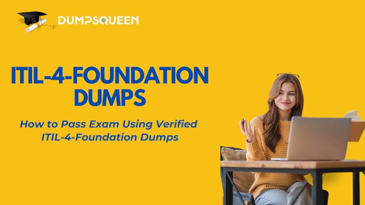 How to Combine ITIL V4 Exam Questions and Answers PDF with Other Study Resources?