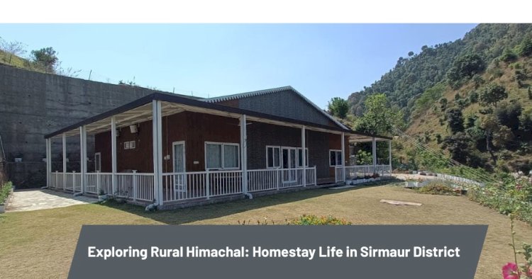 Discover Serenity: Homestay in Sirmaur HP for Nature Lovers, Writers, and Families