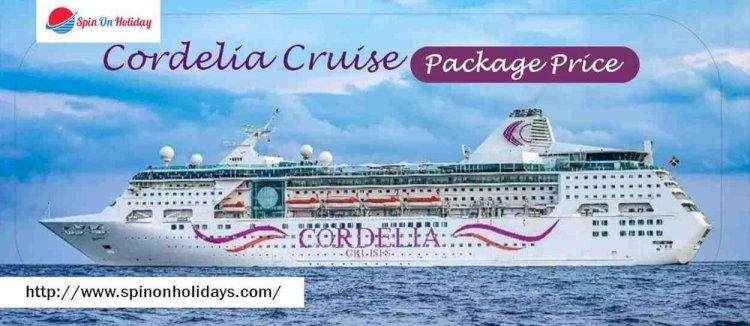 Cordelia Cruise Package – Luxury on the Sea with Spin On Holiday